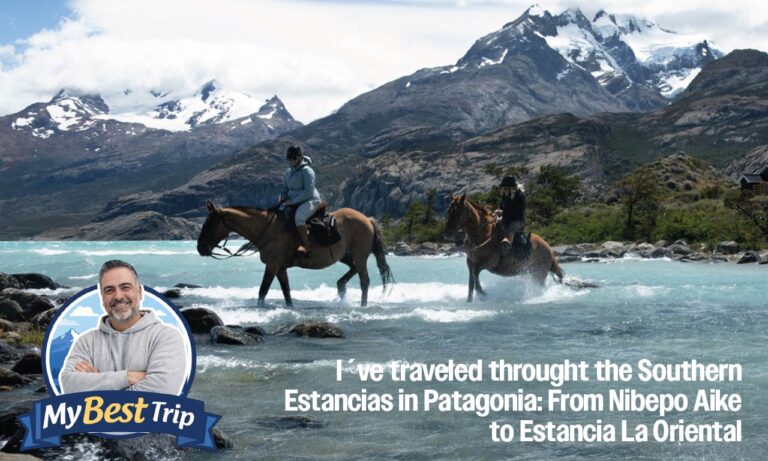 my best trip estancias in patagonia perito